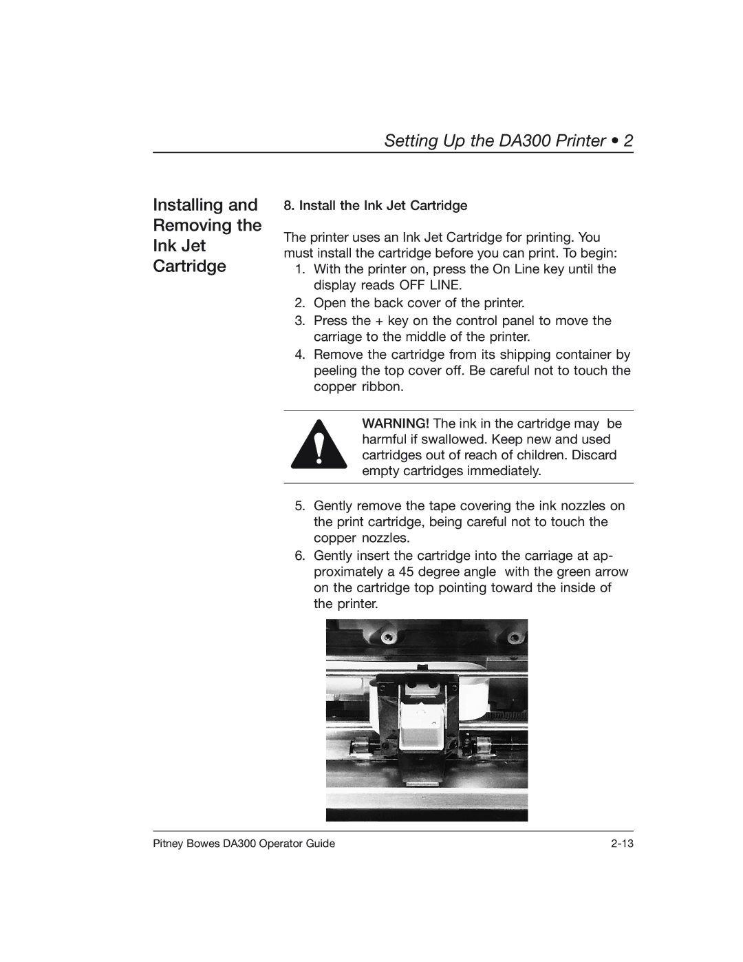 Pitney Bowes DA300 manual Installing Removing Ink Jet Cartridge 