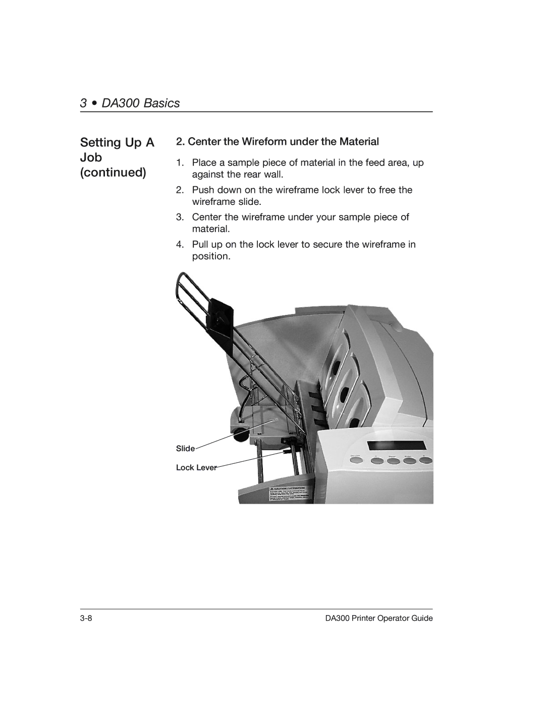 Pitney Bowes DA300 manual Center the Wireform under the Material 