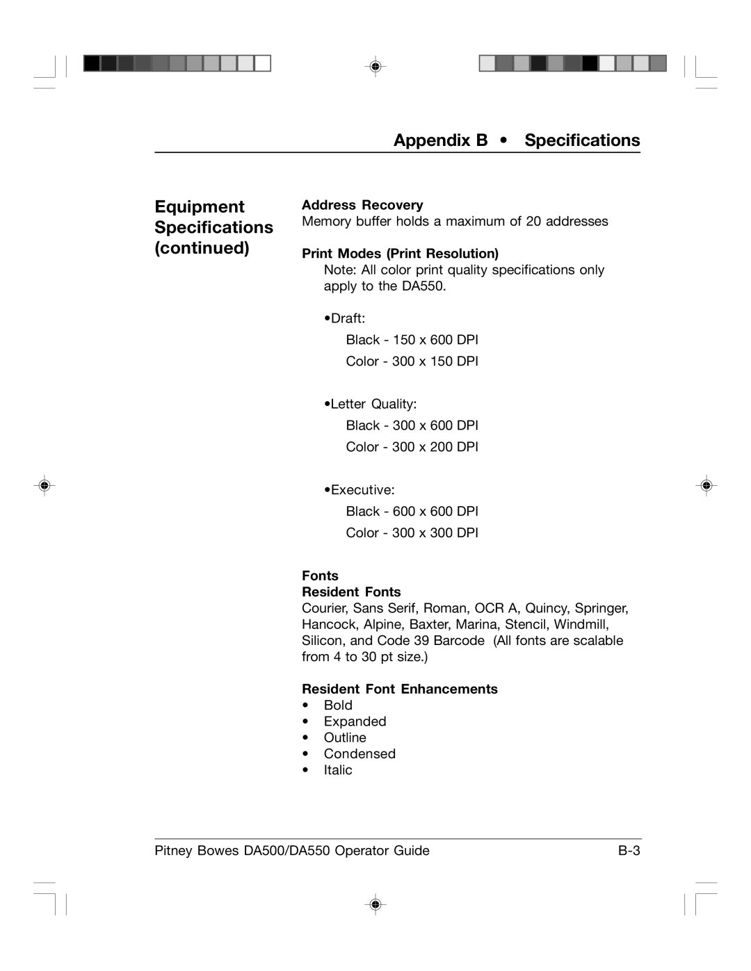 Pitney Bowes DA550, DA500 Address Recovery, Print Modes Print Resolution, Fonts Resident Fonts, Resident Font Enhancements 