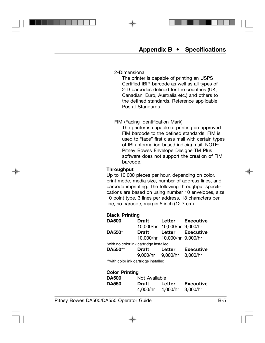 Pitney Bowes manual Appendix B Specifications, Throughput, Black Printing DA500 Draft Letter Executive 10,000/hr DA550 