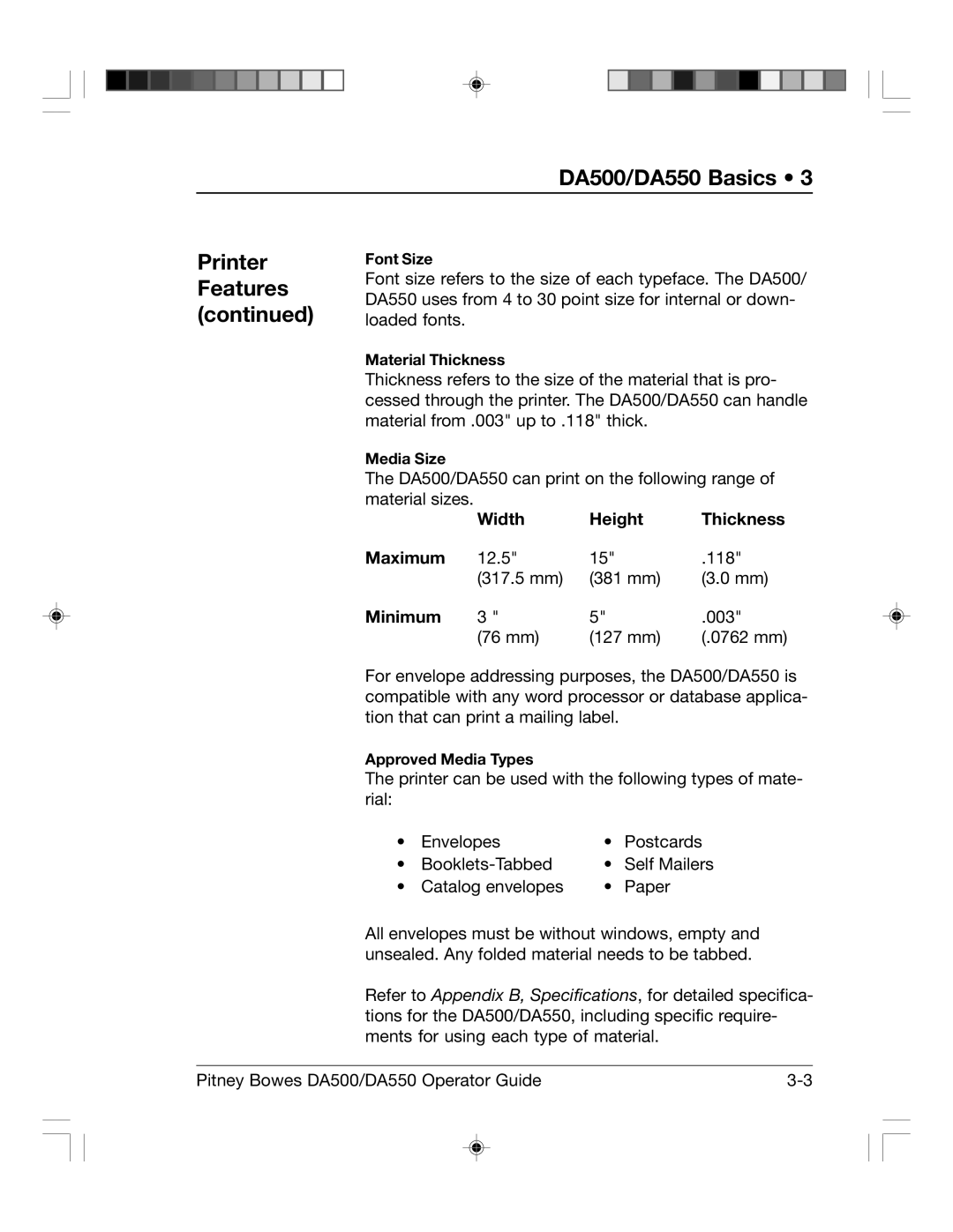 Pitney Bowes manual DA500/DA550 Basics Printer, Features, Width Height Thickness Maximum, Minimum 