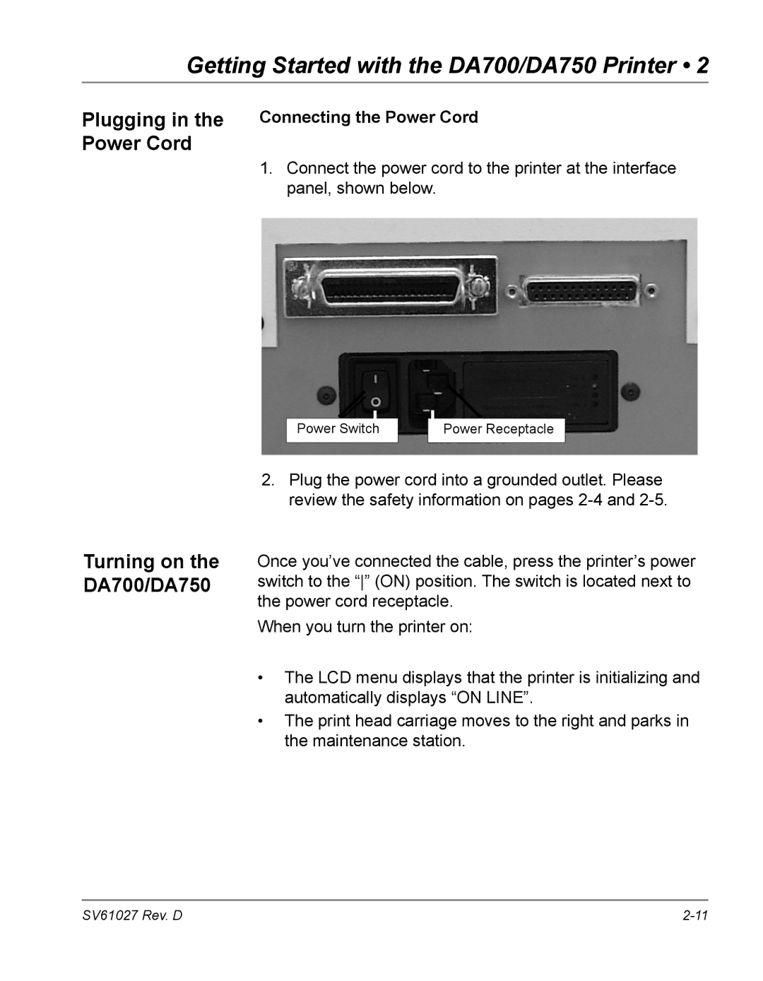 Pitney Bowes manual Plugging in the Power Cord Turning on the DA700/DA750, Connecting the Power Cord 