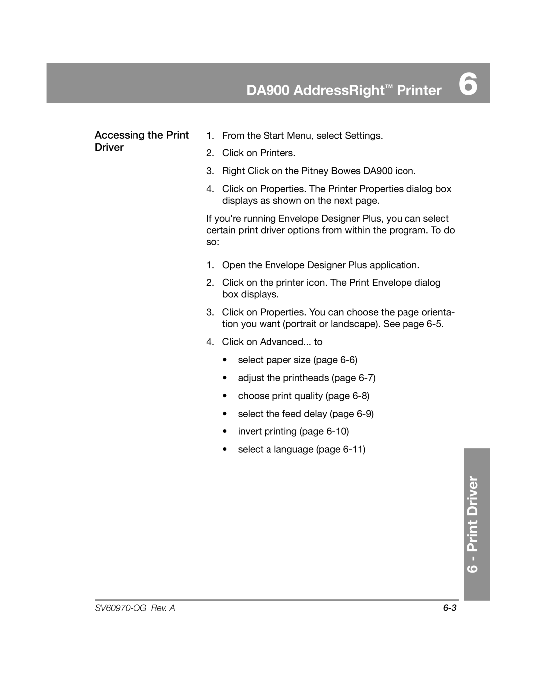 Pitney Bowes DA900 manual Accessing the Print Driver 