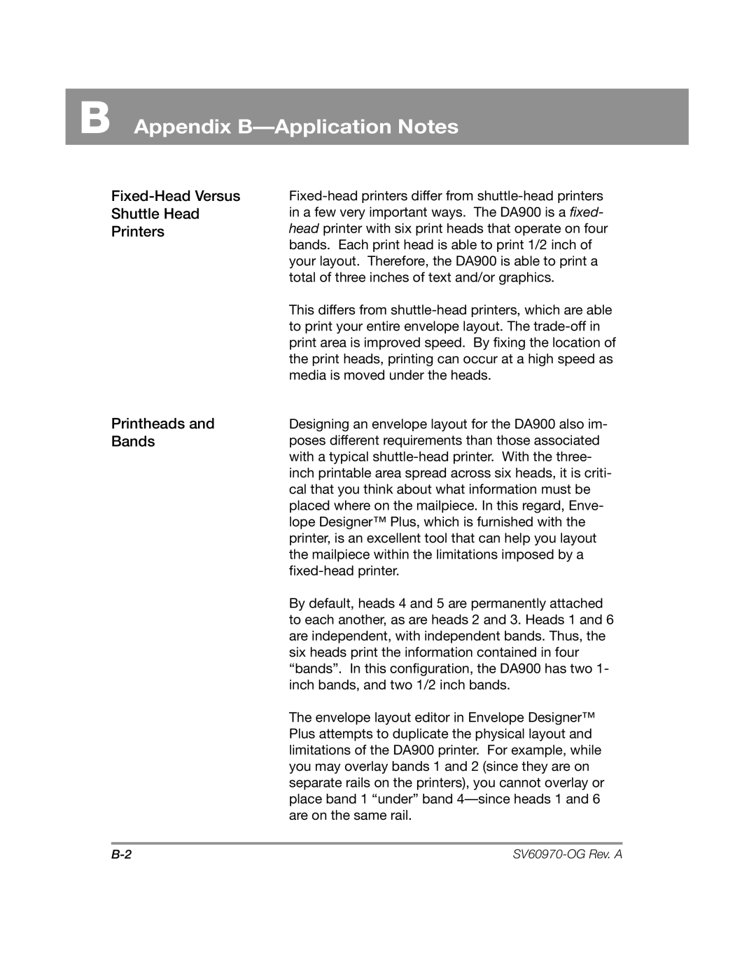 Pitney Bowes DA900 manual Appendix B-Application Notes, Fixed-Head Versus Shuttle Head Printers Printheads and Bands 