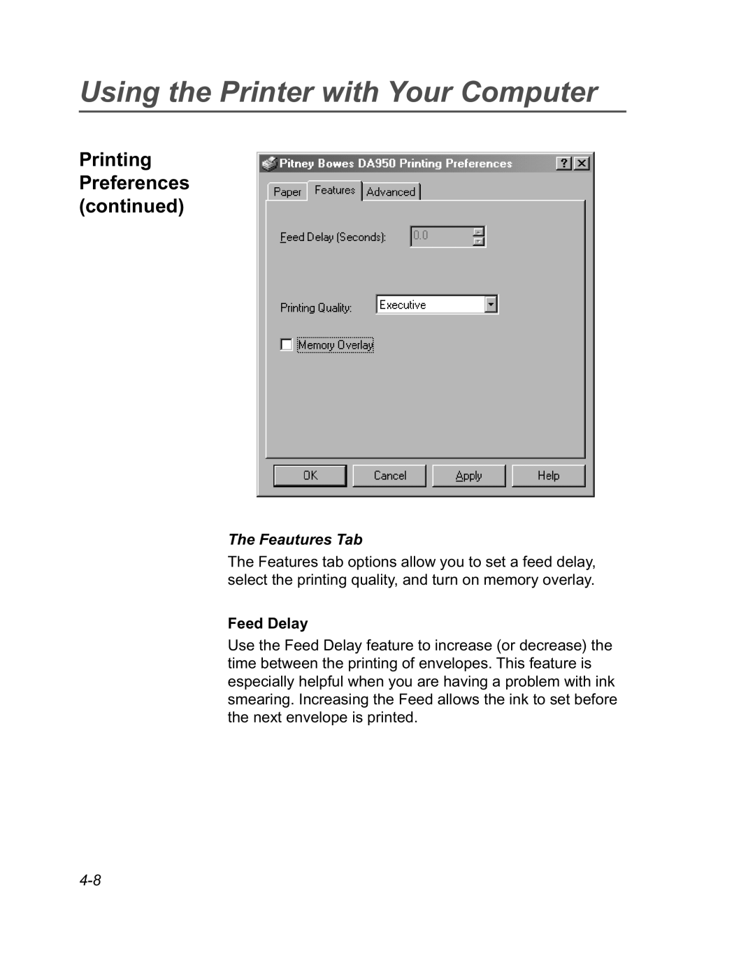 Pitney Bowes DA950 manual Printing Preferences, Feautures Tab, Feed Delay 