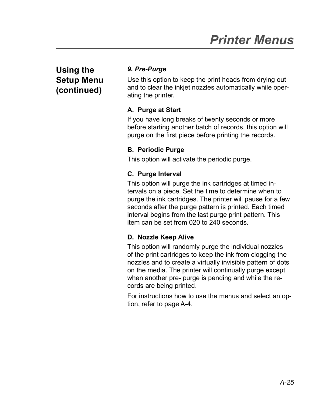 Pitney Bowes DA950 manual Pre-Purge, Purge at Start, Periodic Purge, Purge Interval, Nozzle Keep Alive 