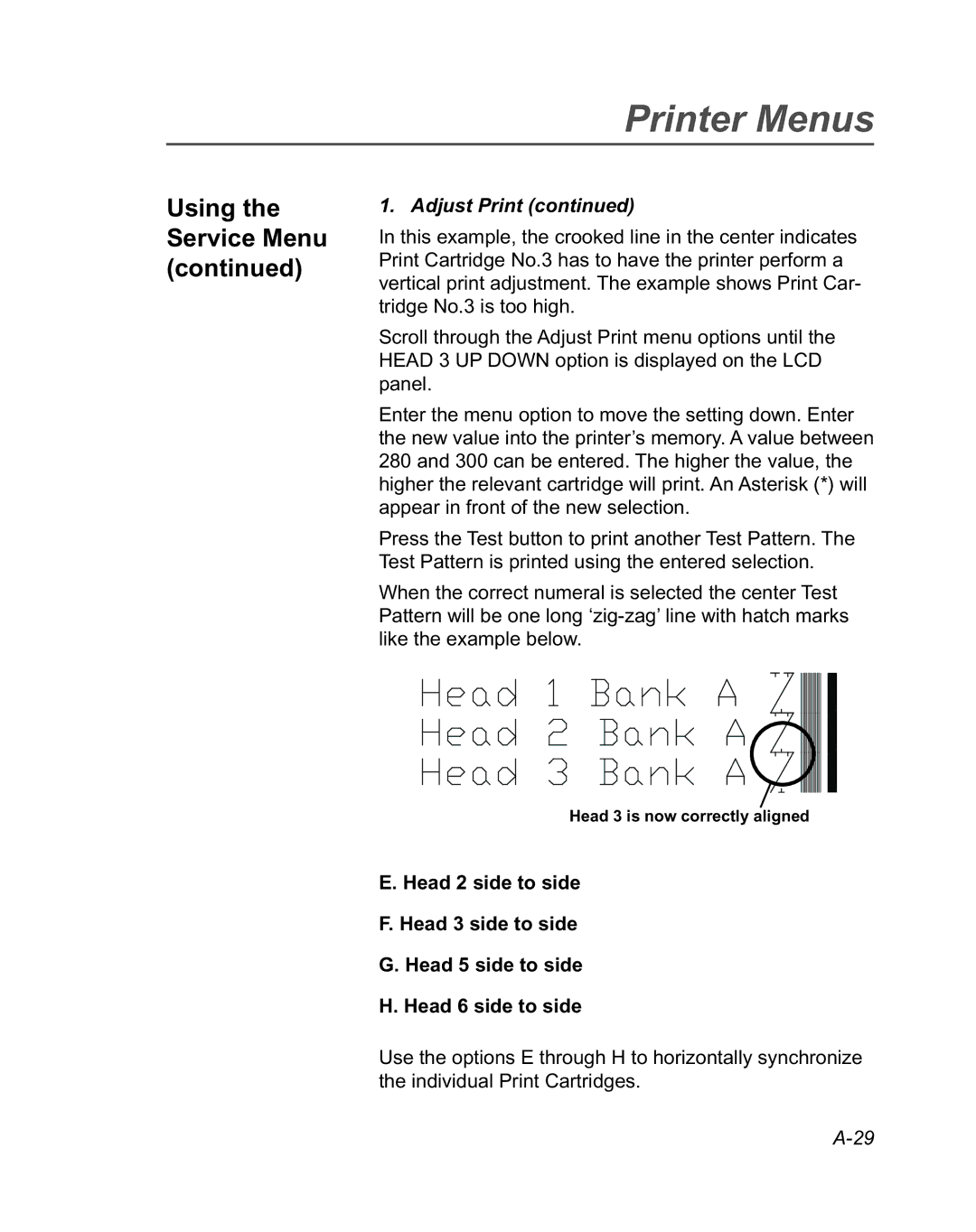 Pitney Bowes DA950 manual Head 3 is now correctly aligned 