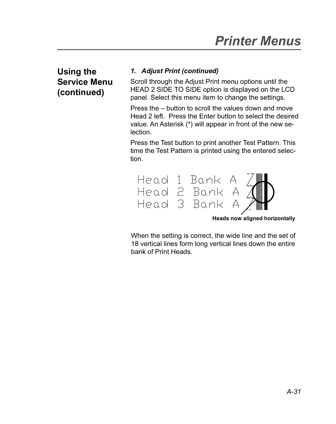 Pitney Bowes DA950 manual Heads now aligned horizontally 