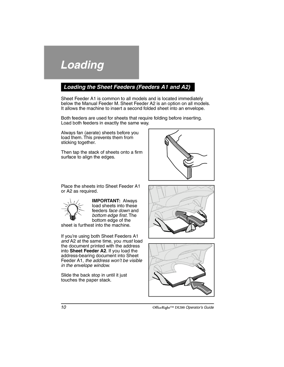 Pitney Bowes DI200 manual Loading the Sheet Feeders Feeders A1 and A2, Important Always 