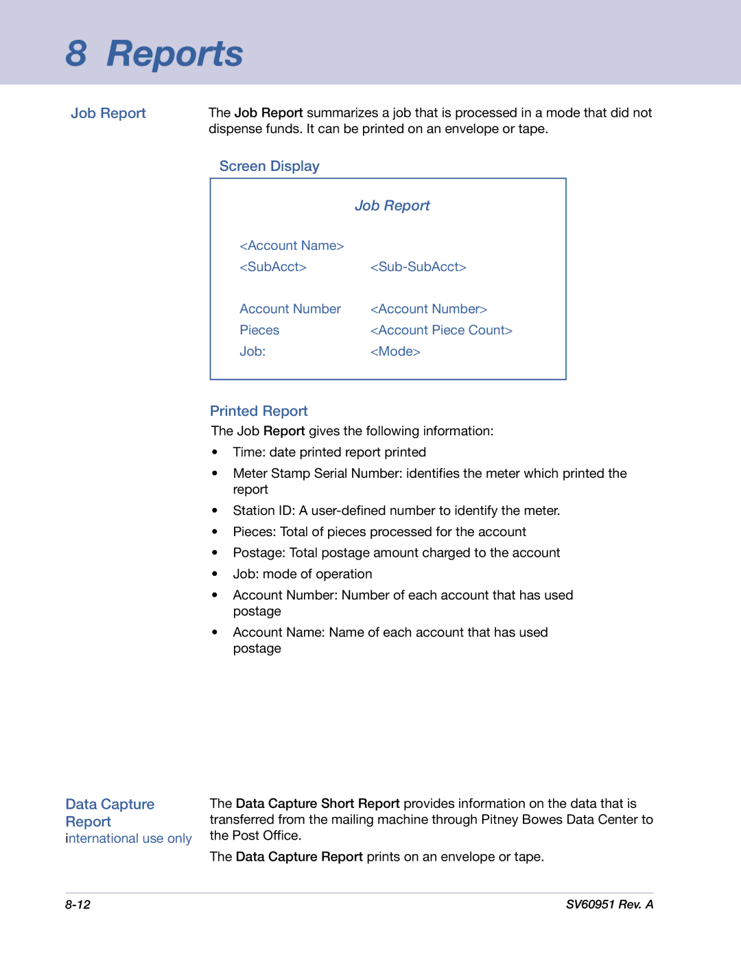 Pitney Bowes DM1000 manual Job Report, Data Capture Report 