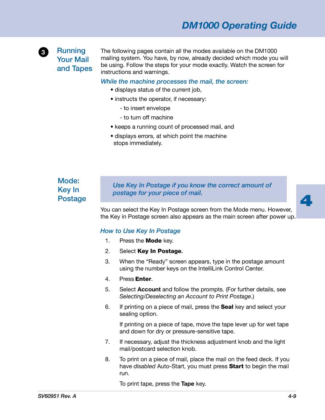 Pitney Bowes DM1000 manual Running Your Mail and Tapes, Mode Key Postage, While the machine processes the mail, the screen 