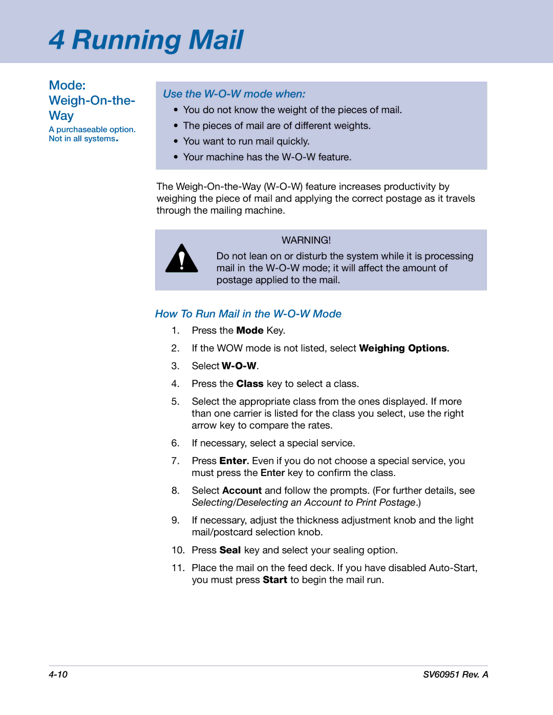 Pitney Bowes DM1000 manual Mode Weigh-On-the Way, Use the W-O-W mode when, How To Run Mail in the W-O-W Mode 