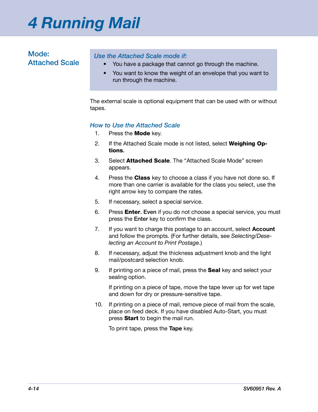 Pitney Bowes DM1000 manual Mode Attached Scale, Use the Attached Scale mode if, How to Use the Attached Scale 