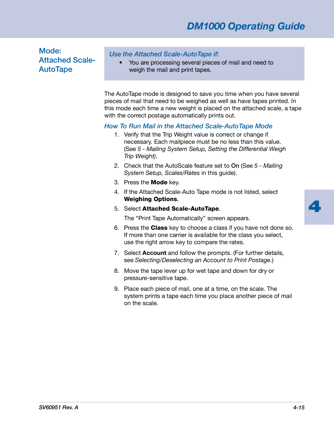 Pitney Bowes DM1000 manual Mode Attached Scale AutoTape, Use the Attached Scale-AutoTape if 