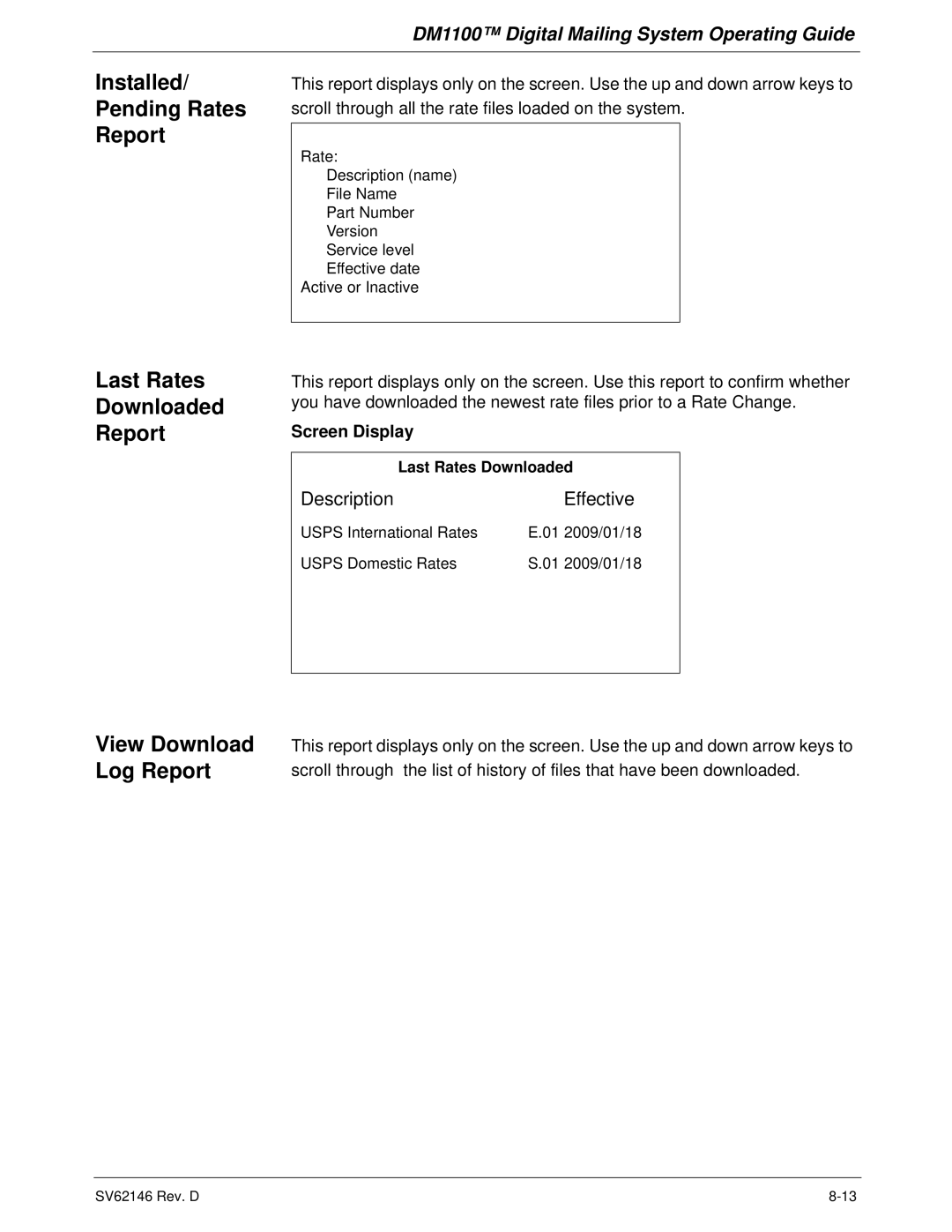 Pitney Bowes DM1100 manual Installed Pending Rates Report, Last Rates Downloaded Report, View Download Log Report 