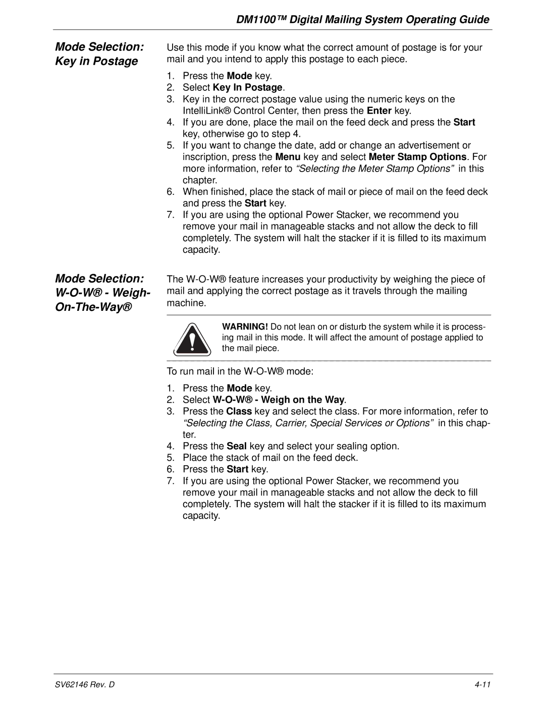 Pitney Bowes DM1100 manual Mode Selection Key in Postage, Mode Selection W Weigh On-The-Way, Select W-O-W Weigh on the Way 