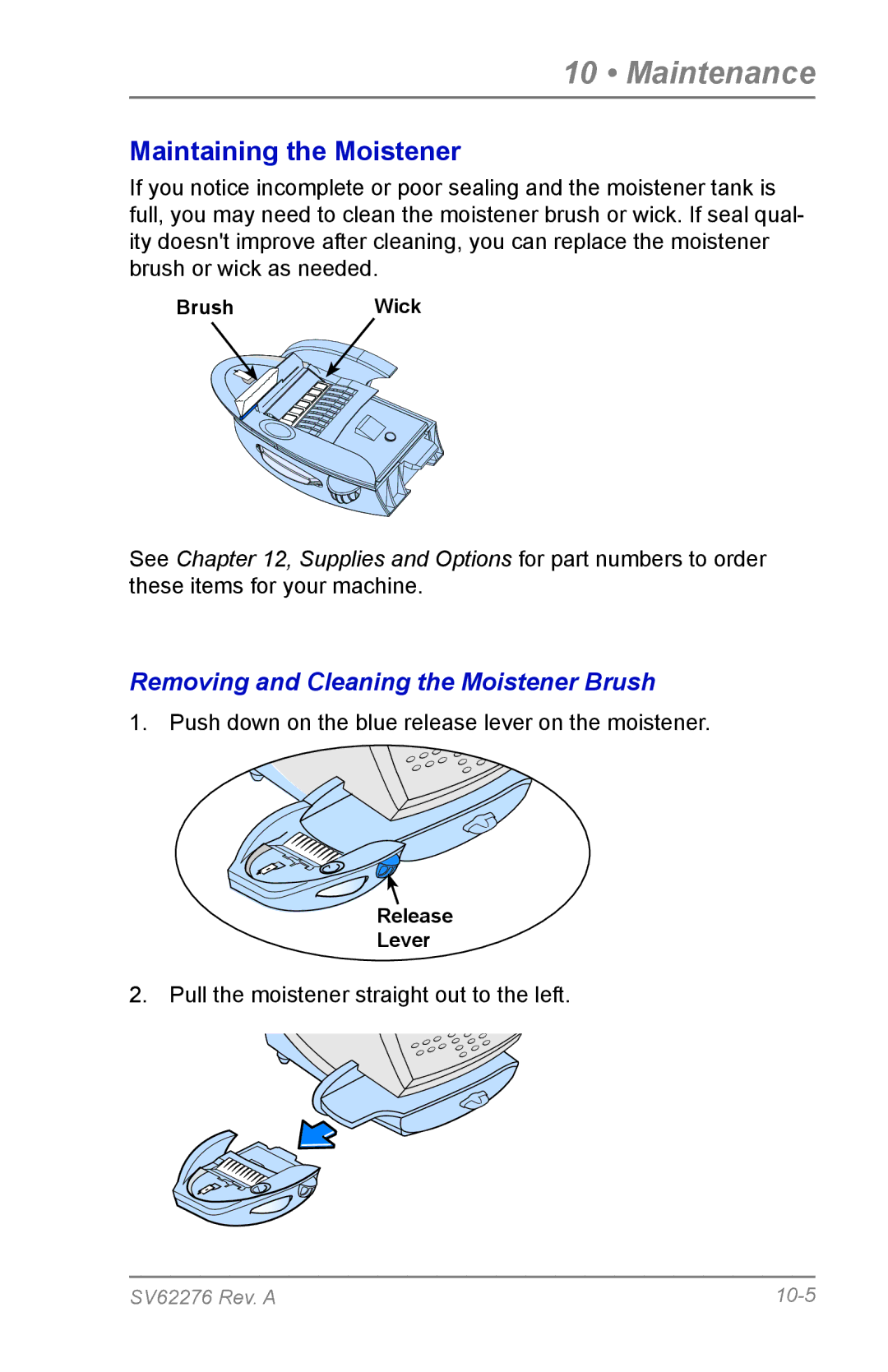 Pitney Bowes DM125 manual Maintaining the Moistener, Removing and Cleaning the Moistener Brush 