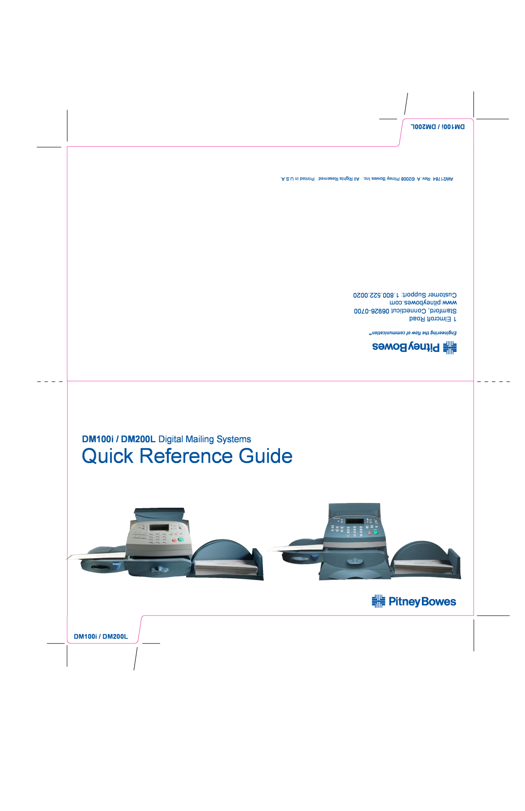 Pitney Bowes DM100i manual Support Customer com.pitneybowes.www, Connecticut Stamford Road Elmcroft, Quick Reference Guide 
