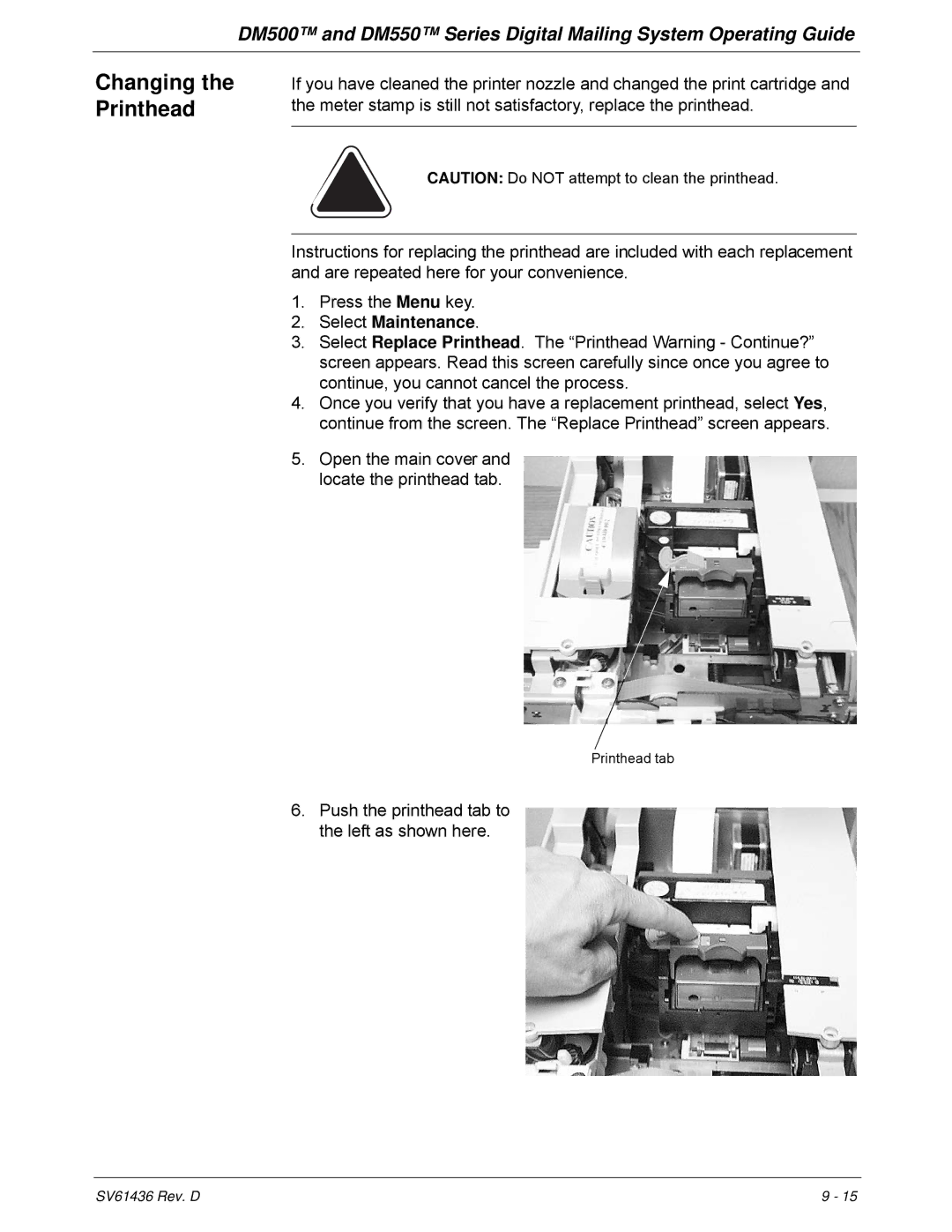 Pitney Bowes DM500, DM550 manual Changing the Printhead, Select Maintenance 