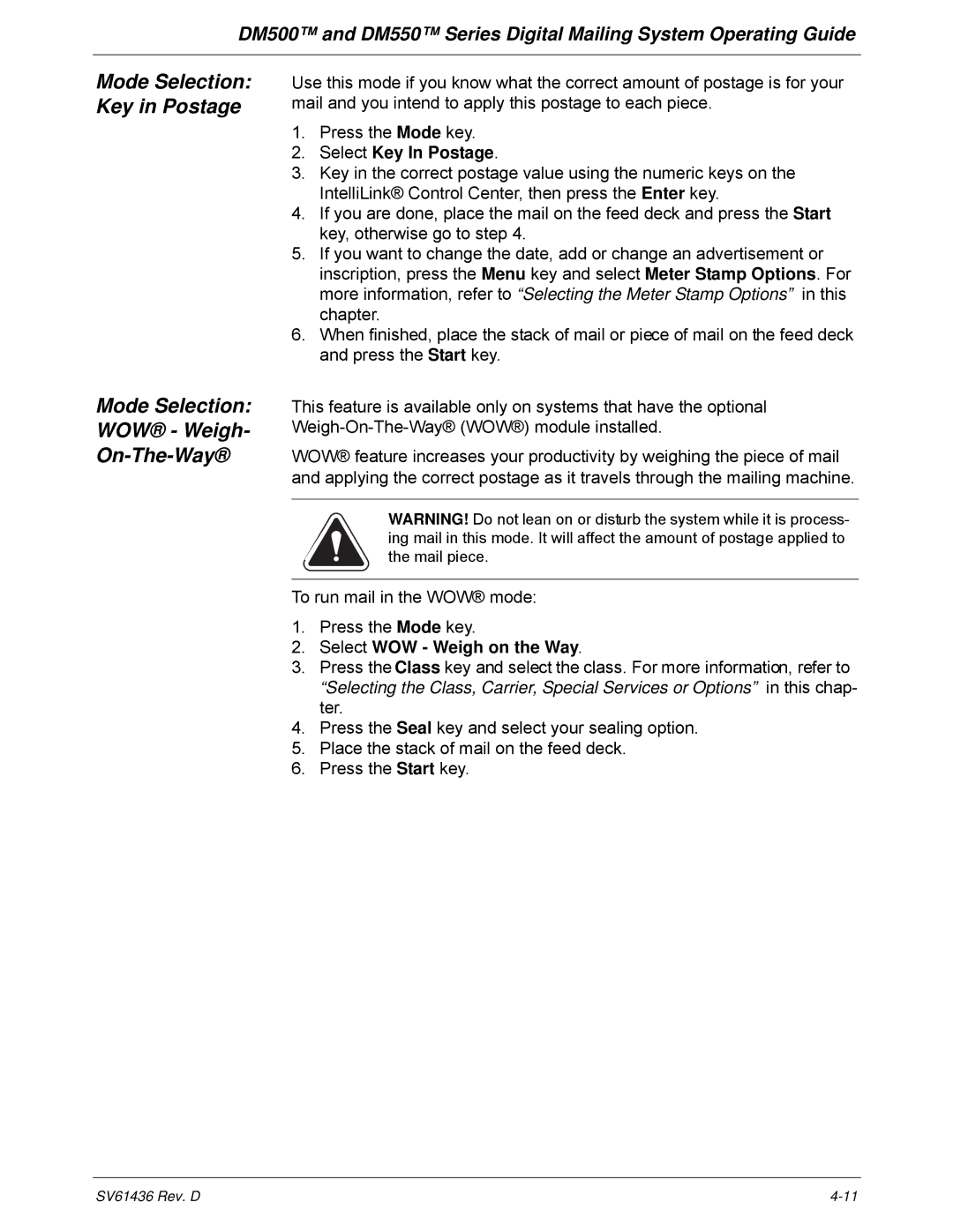 Pitney Bowes DM500, DM550 manual Mode Selection Key in Postage WOW Weigh On-The-Way, Select WOW Weigh on the Way 