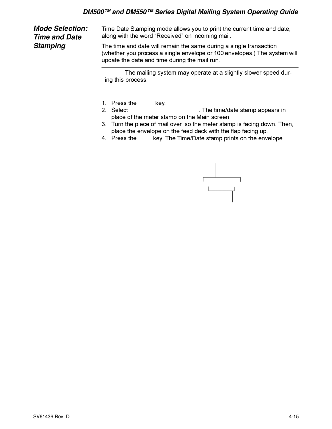 Pitney Bowes DM500, DM550 manual Mode Selection Time and Date Stamping 