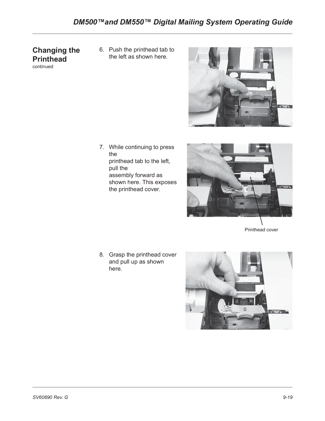 Pitney Bowes DM500, DM550 manual Grasp the printhead cover and pull up as shown here 