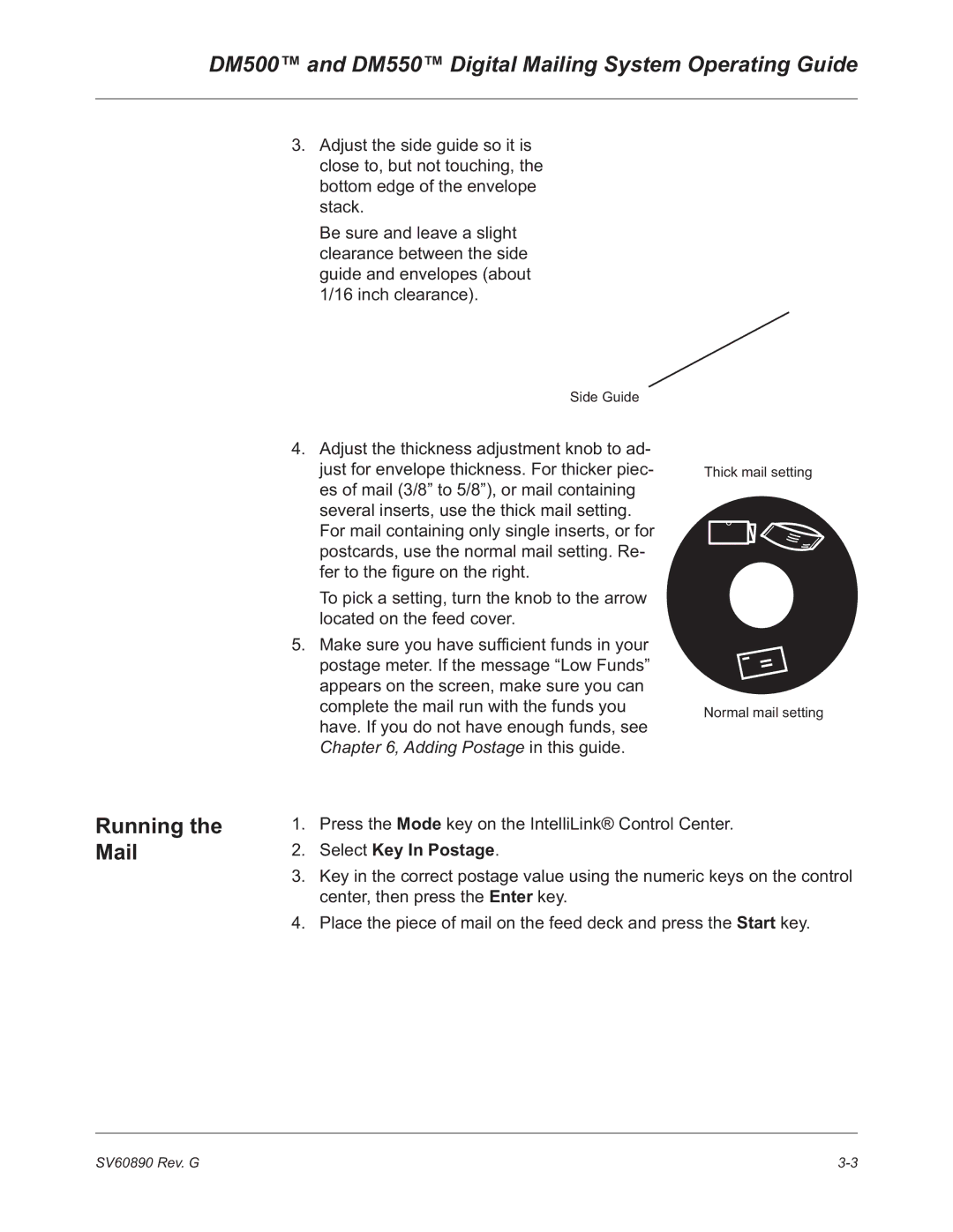 Pitney Bowes DM500, DM550 manual Running the Mail, Select Key In Postage 