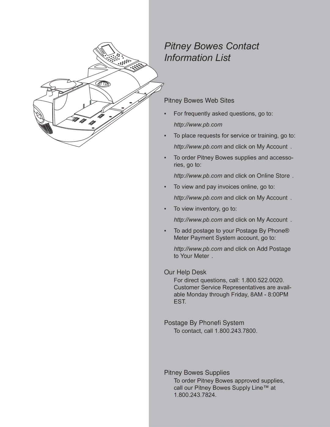 Pitney Bowes DM500 Pitney Bowes Contact Information List, Pitney Bowes Web Sites, Our Help Desk, Postage By Phone System 