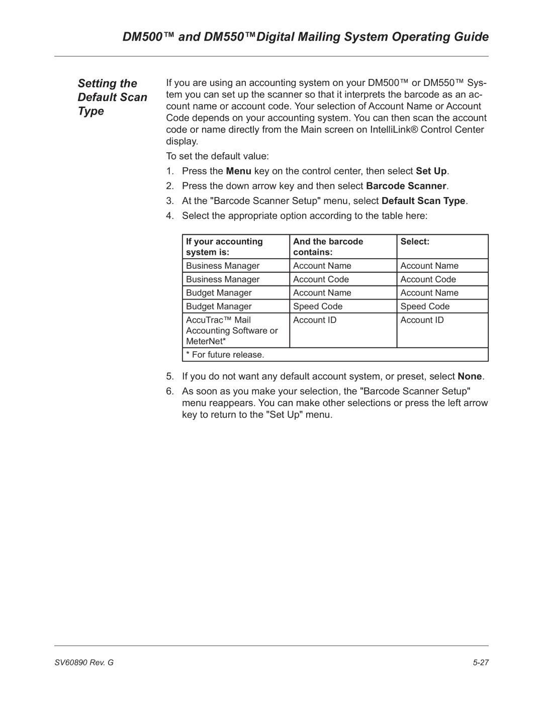 Pitney Bowes DM500, DM550 manual Setting Default Scan Type, If your accounting Barcode Select System is Contains 