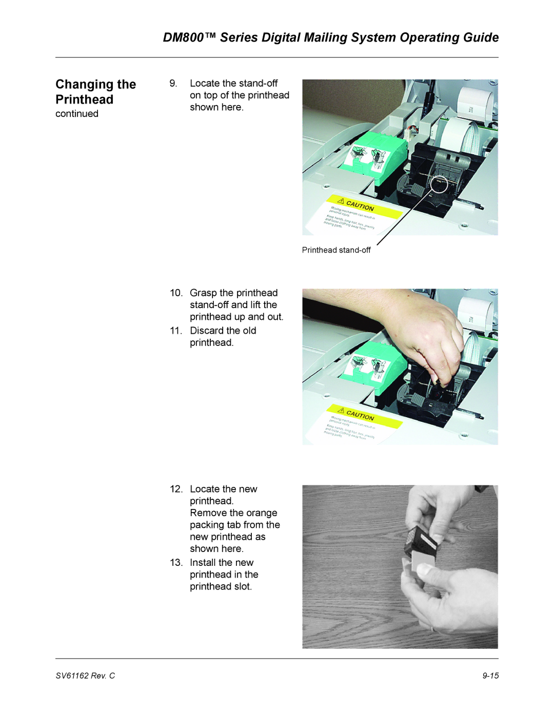 Pitney Bowes DM800 manual Locate the stand-off on top of the printhead shown here 