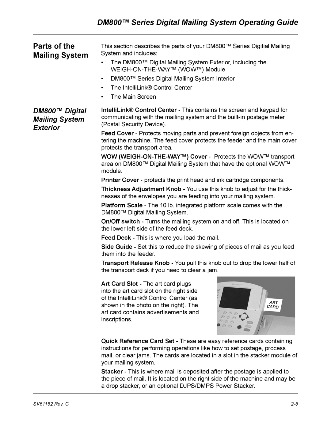 Pitney Bowes manual Parts of the Mailing System, DM800 Digital Mailing System Exterior 