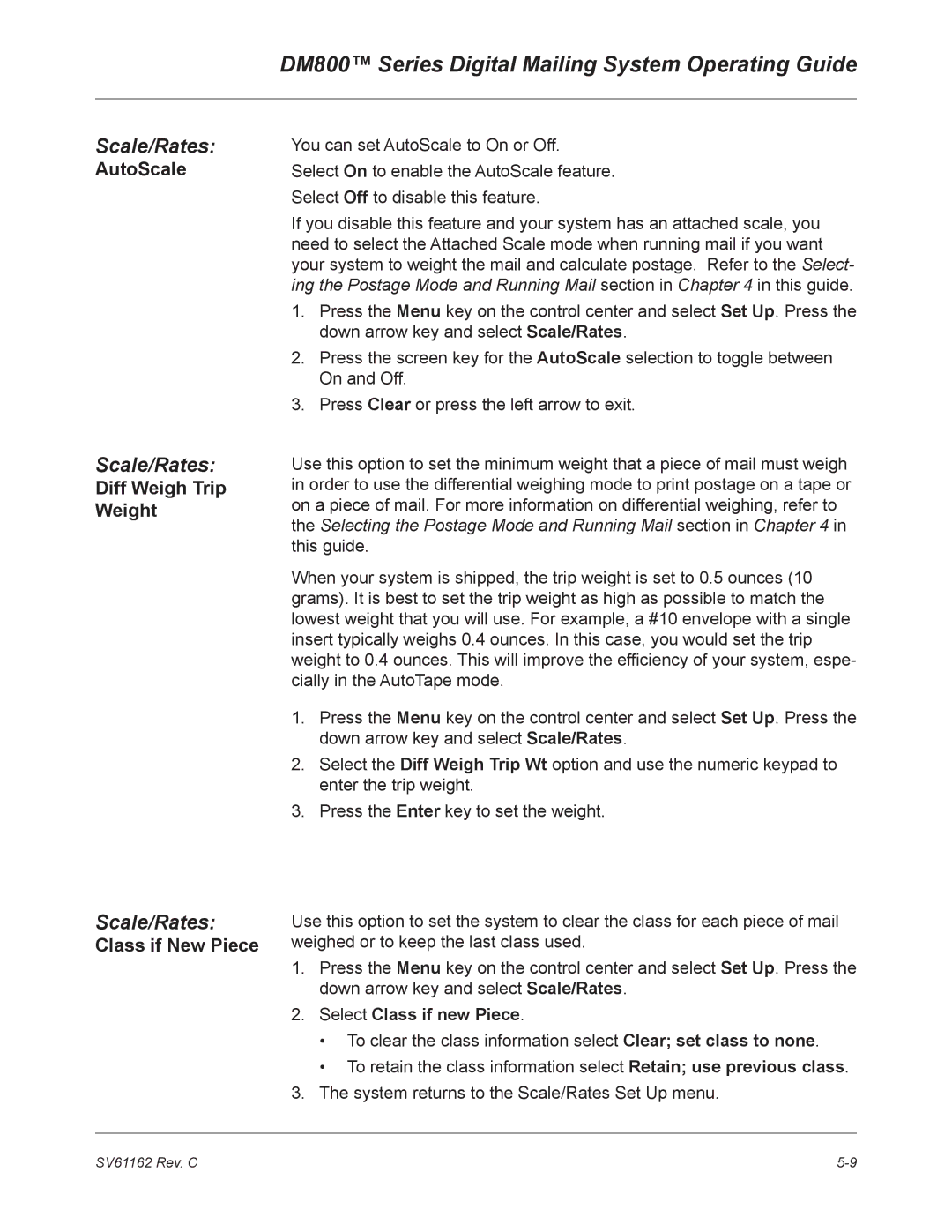 Pitney Bowes DM800 manual AutoScale, Diff Weigh Trip Weight, Class if New Piece, Select Class if new Piece 