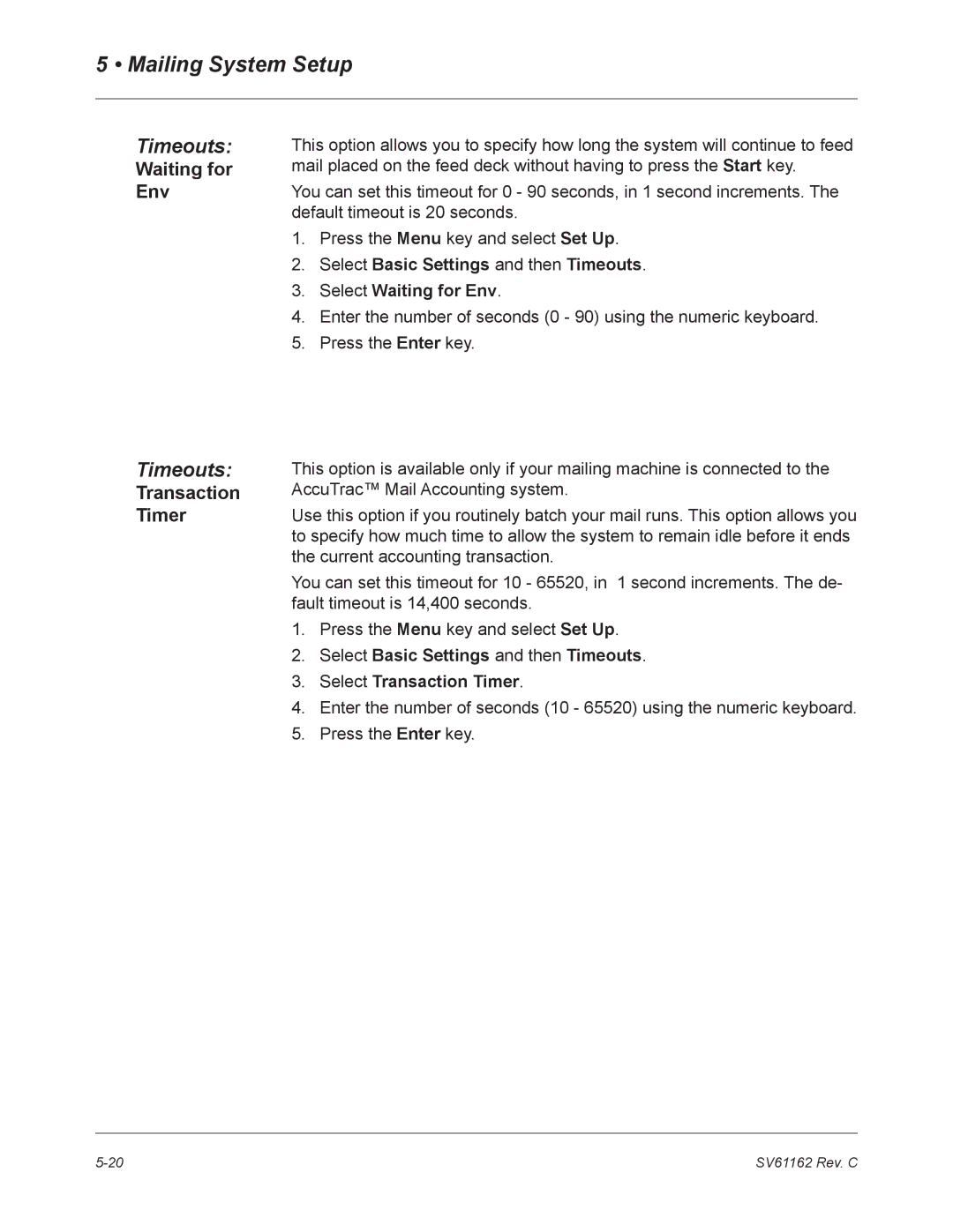 Pitney Bowes DM800 manual Waiting for Env, Transaction Timer 