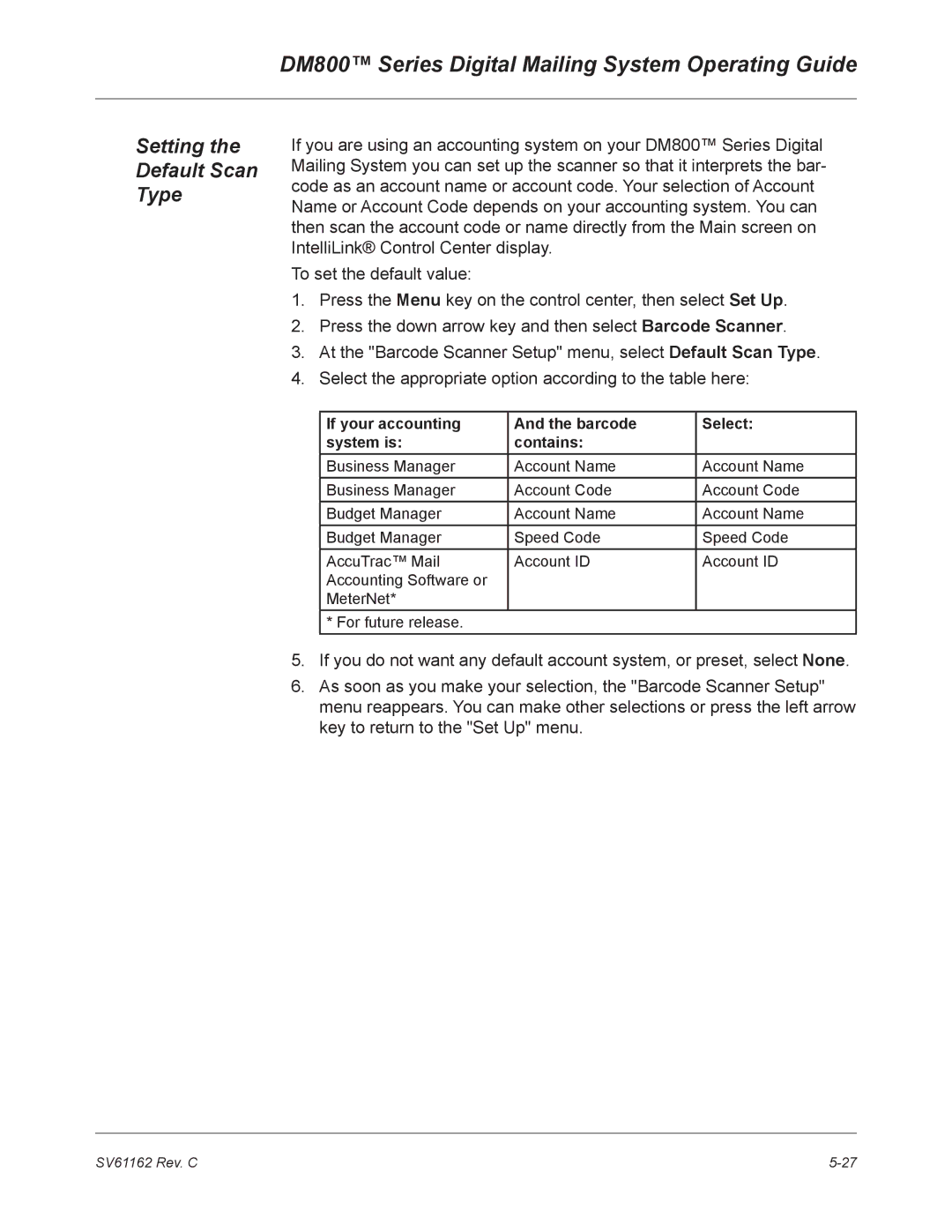 Pitney Bowes DM800 manual Setting Default Scan Type, If your accounting Barcode Select System is Contains 