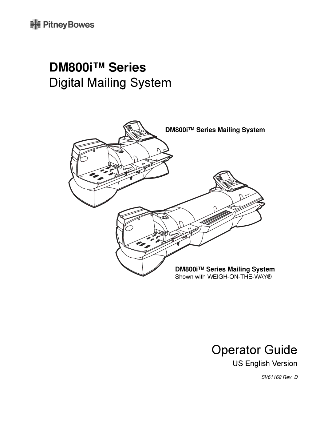 Pitney Bowes manual DM800i Series , DM800i Series Mailing System 