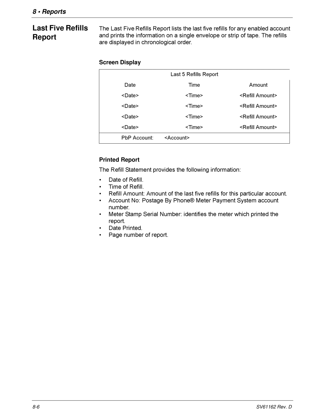 Pitney Bowes DM800i Series manual Last Five Refills Report 