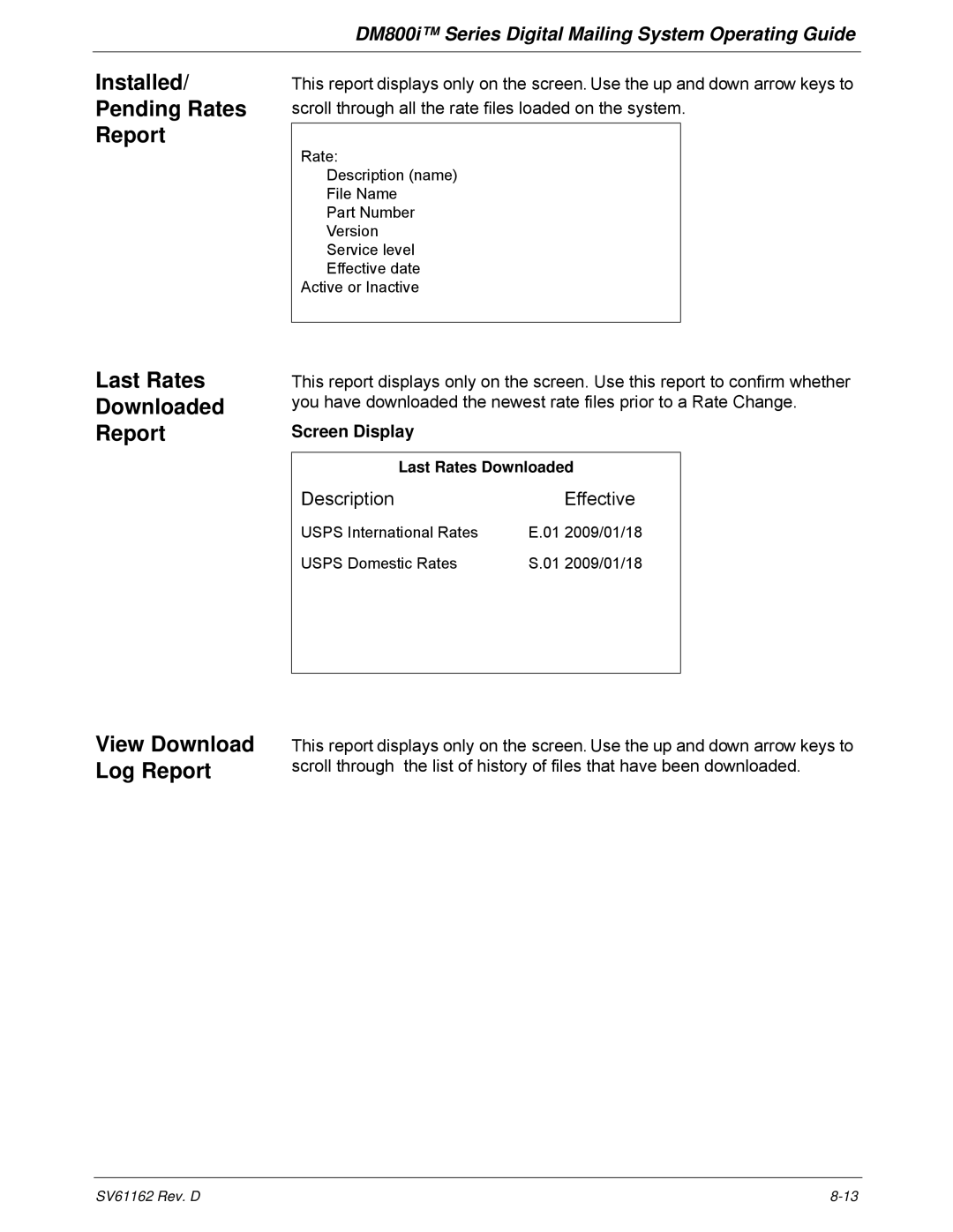 Pitney Bowes DM800i Series manual Installed Pending Rates Report, Last Rates Downloaded Report, View Download Log Report 