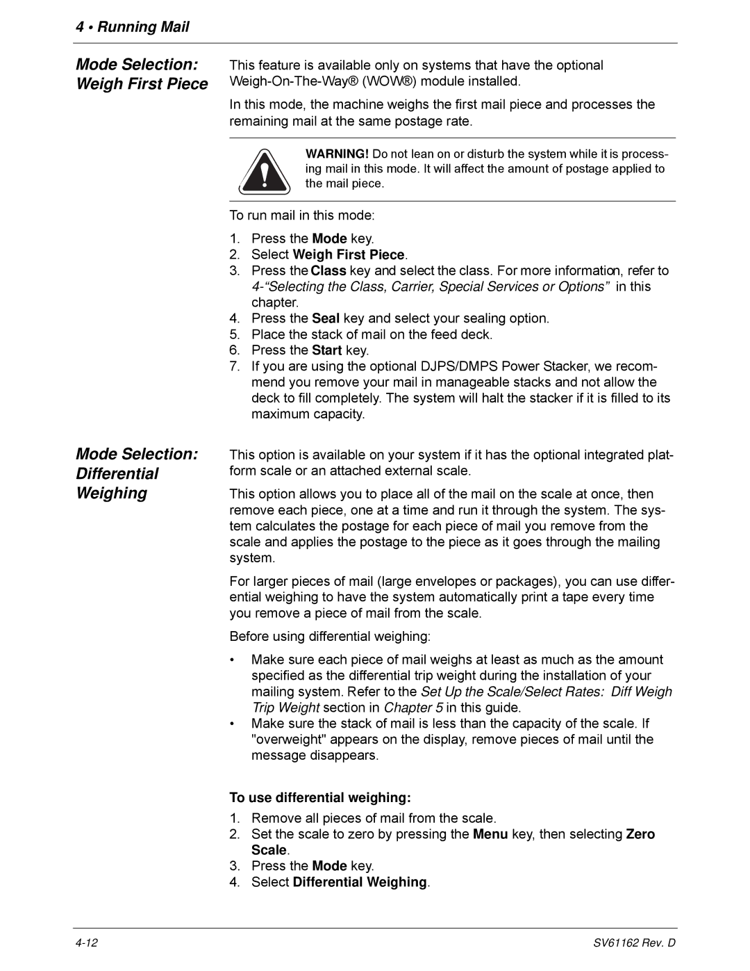 Pitney Bowes DM800i Series manual Mode Selection Weigh First Piece Differential Weighing, Select Weigh First Piece 