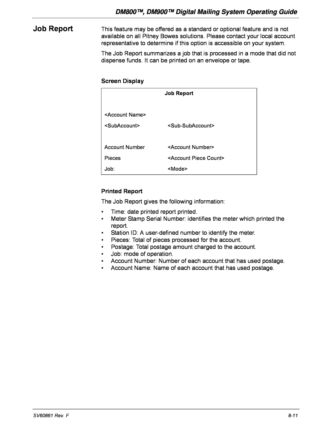 Pitney Bowes manual Job Report, DM800, DM900 Digital Mailing System Operating Guide, Screen Display, Printed Report 