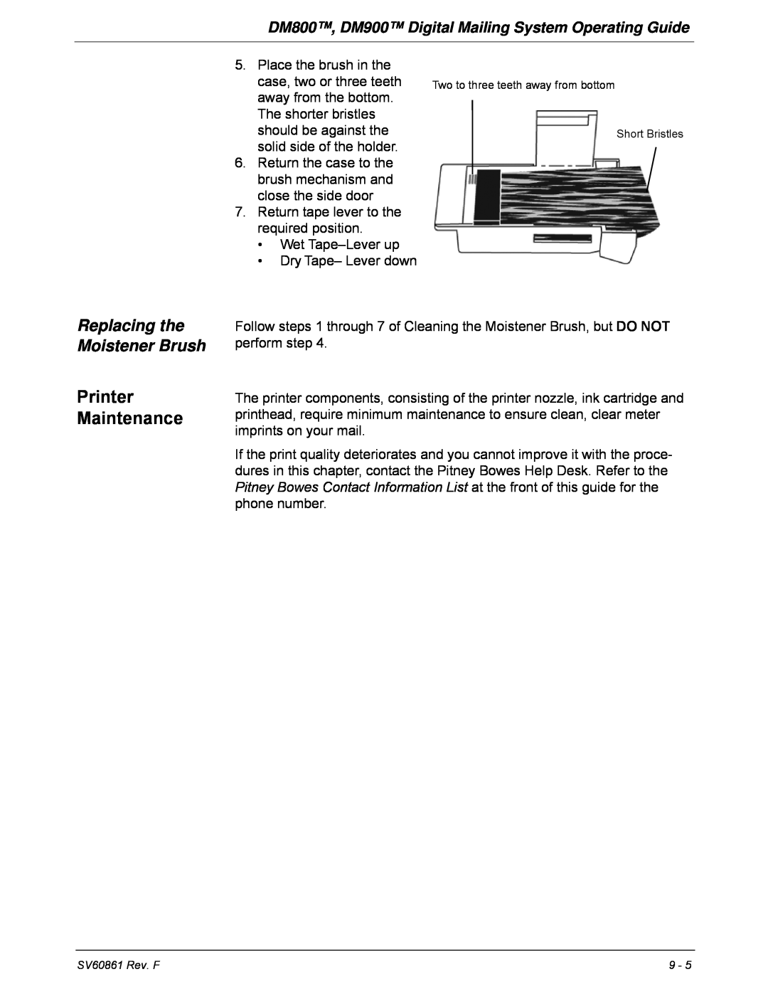 Pitney Bowes Printer Maintenance, Replacing the Moistener Brush, DM800, DM900 Digital Mailing System Operating Guide 