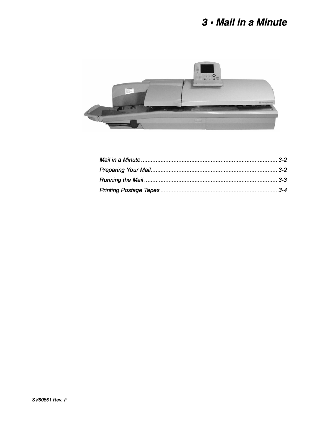 Pitney Bowes DM800, DM900 Mail in a Minute, Preparing Your Mail, Running the Mail, Printing Postage Tapes, SV60861 Rev. F 