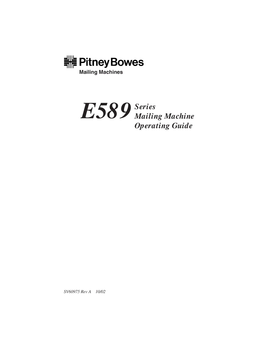 Pitney Bowes manual E589Series Mailing Machine Operating Guide 