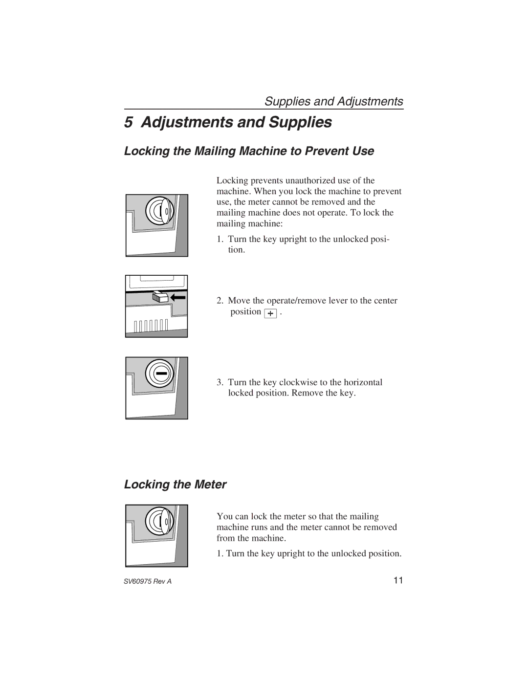 Pitney Bowes E589 manual Adjustments and Supplies, Locking the Mailing Machine to Prevent Use, Locking the Meter 