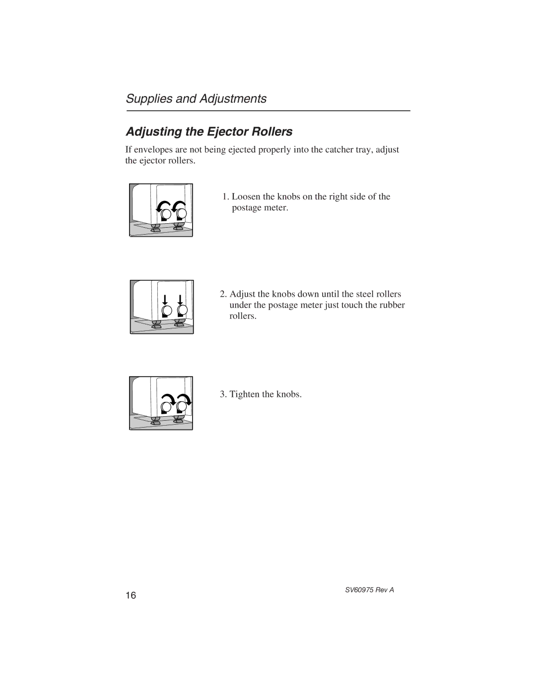 Pitney Bowes E589 manual Adjusting the Ejector Rollers 