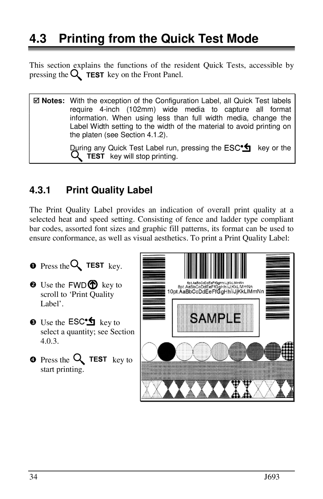 Pitney Bowes J693 manual Printing from the Quick Test Mode, Print Quality Label 