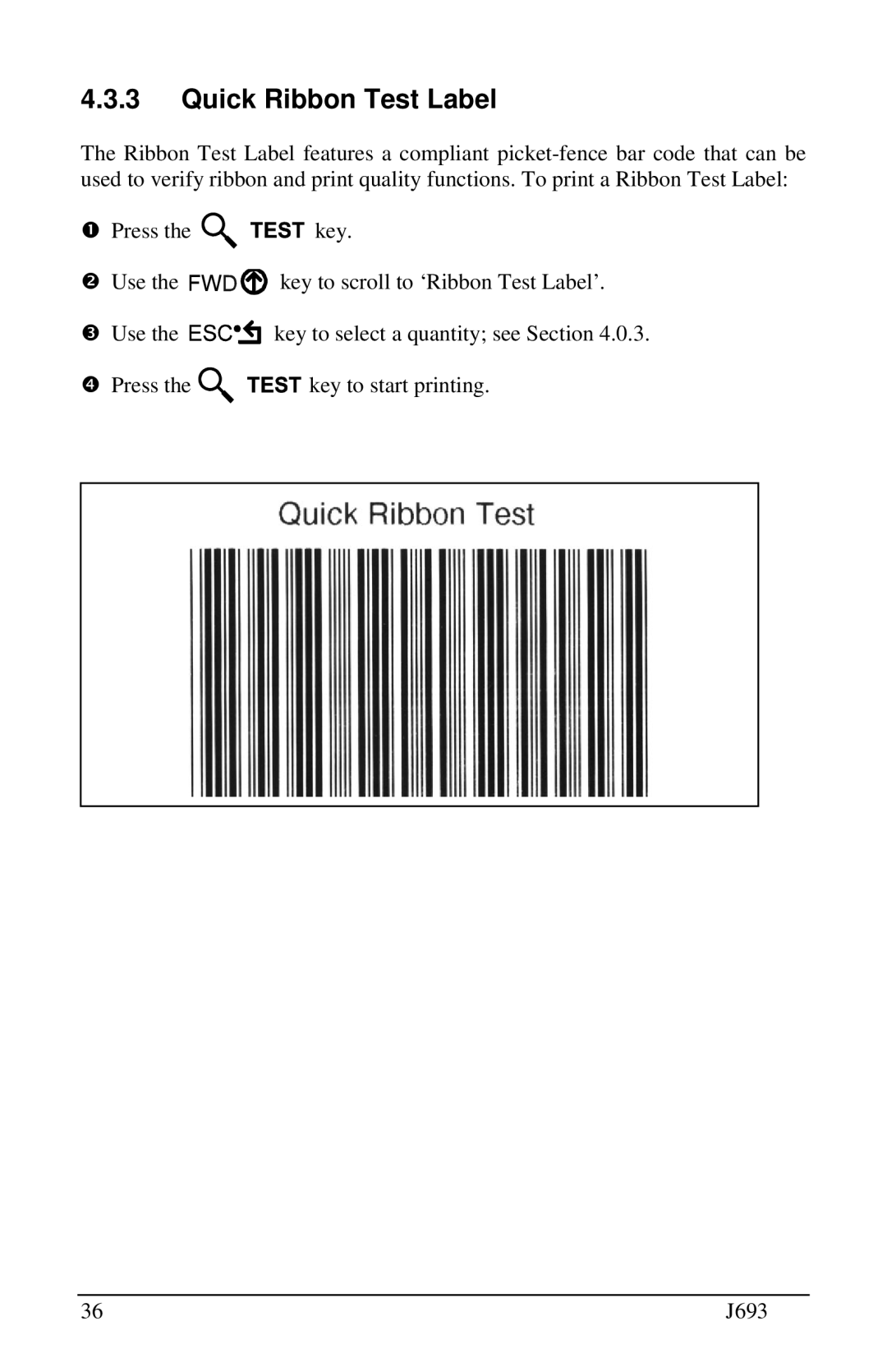 Pitney Bowes J693 manual Quick Ribbon Test Label 