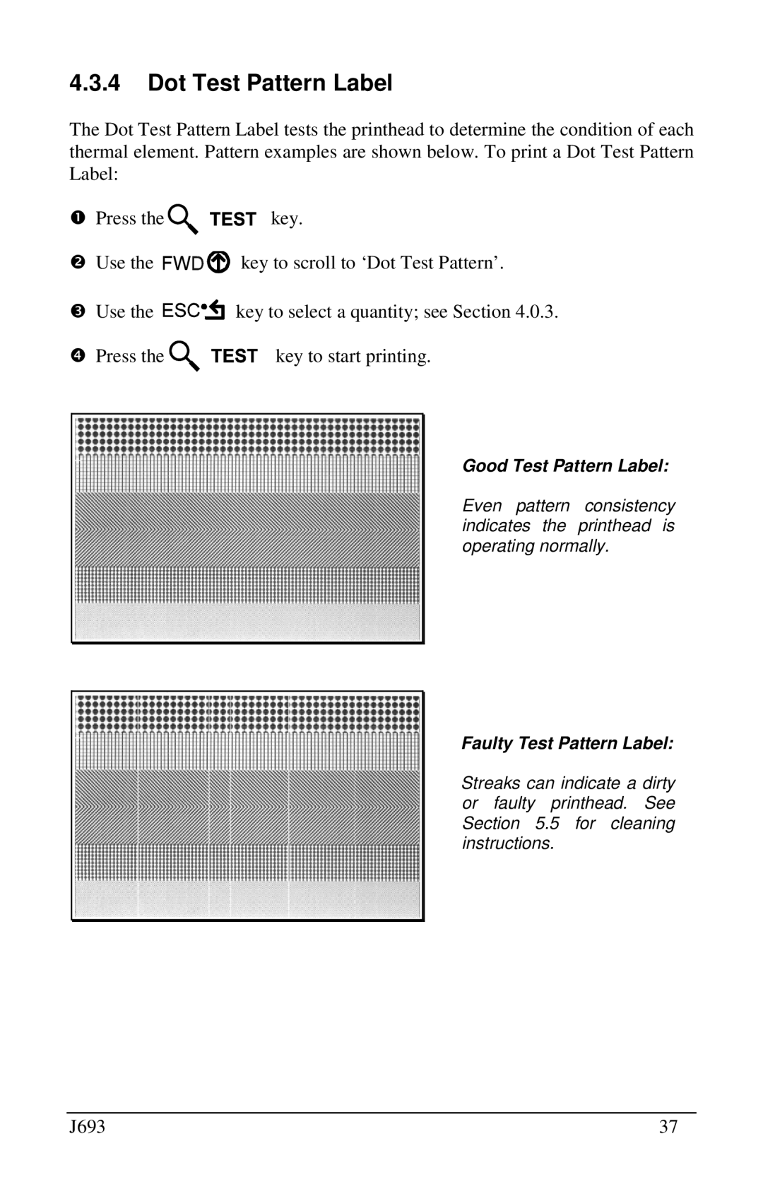 Pitney Bowes J693 manual Dot Test Pattern Label, Good Test Pattern Label, Faulty Test Pattern Label 