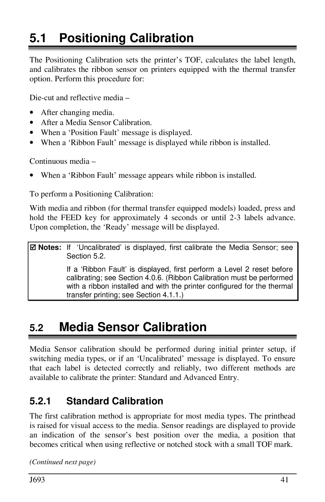 Pitney Bowes J693 manual Positioning Calibration, Media Sensor Calibration, Standard Calibration 