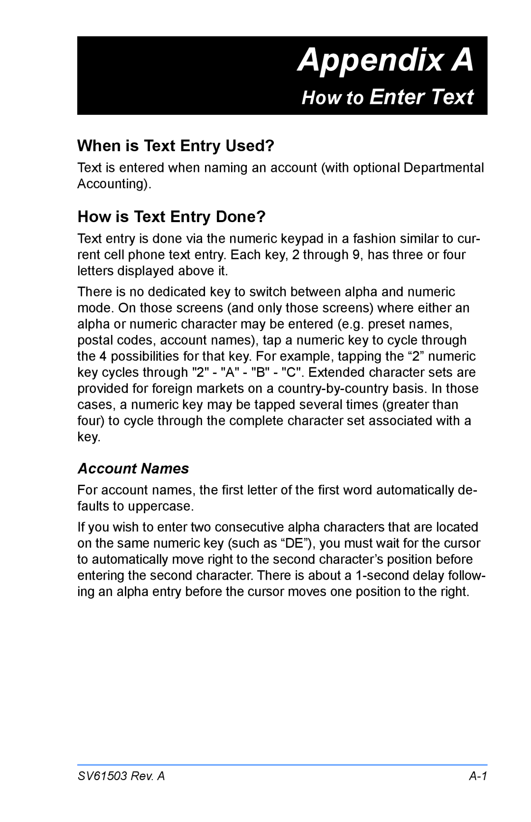 Pitney Bowes K700 manual How to Enter Text, When is Text Entry Used?, How is Text Entry Done?, Account Names 