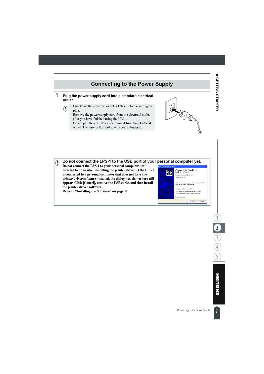 Pitney Bowes LPS-1 manual Connecting to the Power Supply, Plug the power supply cord into a standard electrical outlet 